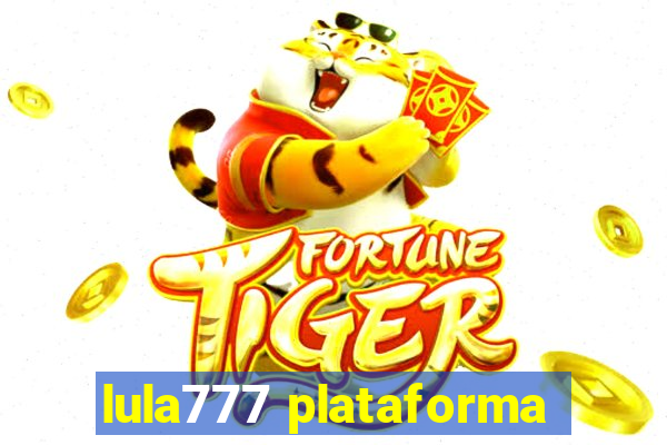 lula777 plataforma